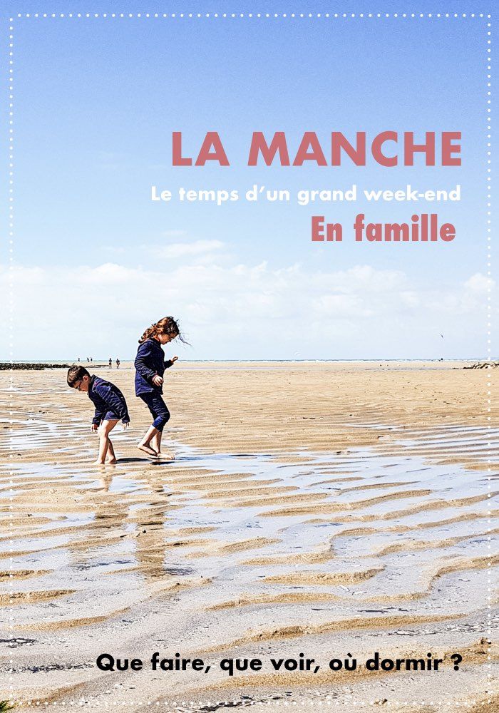 que faire dans la manche